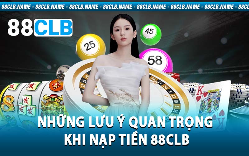 Nạp Tiền 88CLB